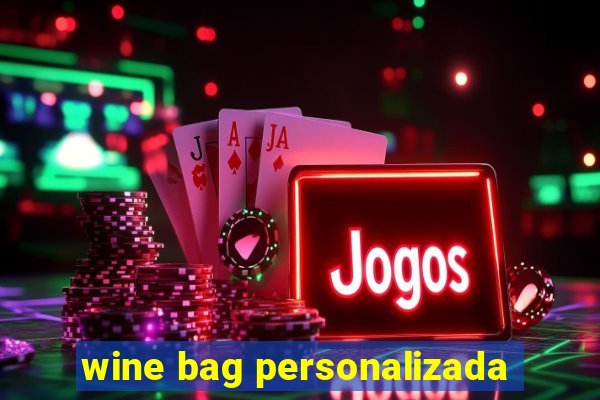 wine bag personalizada